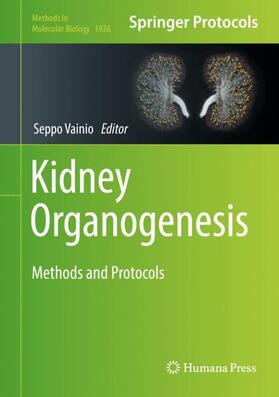 Vainio | Kidney Organogenesis | Buch | 978-1-4939-9020-7 | sack.de