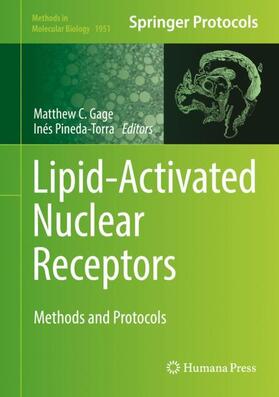 Pineda-Torra / Gage | Lipid-Activated Nuclear Receptors | Buch | 978-1-4939-9129-7 | sack.de
