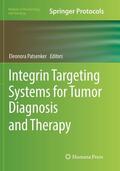 Patsenker |  Integrin Targeting Systems for Tumor Diagnosis and Therapy | Buch |  Sack Fachmedien