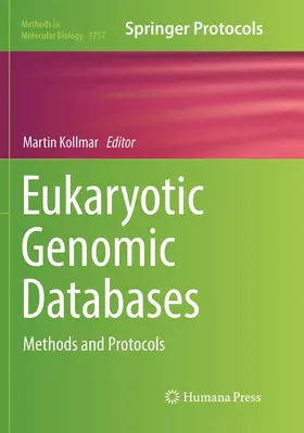 Kollmar | Eukaryotic Genomic Databases | Buch | 978-1-4939-9270-6 | www.sack.de