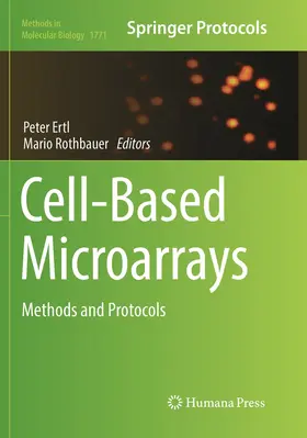 Ertl / Rothbauer |  Cell-Based Microarrays | Buch |  Sack Fachmedien