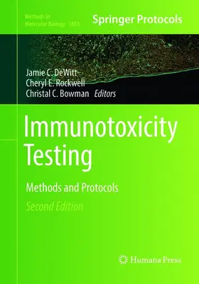 DeWitt / Bowman / Rockwell |  Immunotoxicity Testing | Buch |  Sack Fachmedien