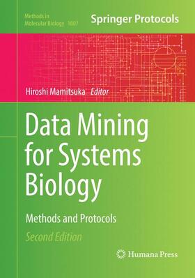 Mamitsuka | Data Mining for Systems Biology | Buch | 978-1-4939-9326-0 | sack.de