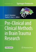 Cox / Srivastava |  Pre-Clinical and Clinical Methods in Brain Trauma Research | Buch |  Sack Fachmedien