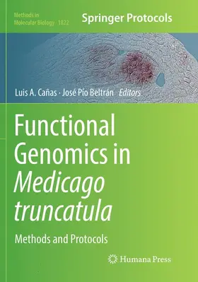 Beltrán / Cañas |  Functional Genomics in Medicago truncatula | Buch |  Sack Fachmedien
