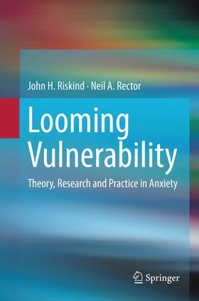 Rector / Riskind | Looming Vulnerability | Buch | 978-1-4939-9390-1 | sack.de