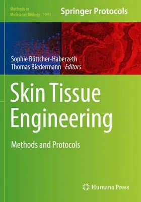 Böttcher-Haberzeth / Biedermann | Skin Tissue Engineering | Buch | 978-1-4939-9475-5 | www.sack.de