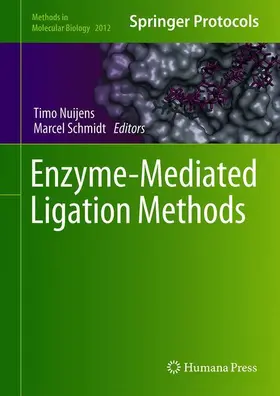 Schmidt / Nuijens |  Enzyme-Mediated Ligation Methods | Buch |  Sack Fachmedien