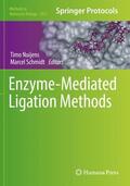 Schmidt / Nuijens |  Enzyme-Mediated Ligation Methods | Buch |  Sack Fachmedien