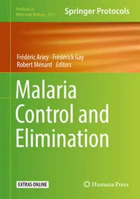 Ariey / Gay / Ménard |  Malaria Control and Elimination | eBook | Sack Fachmedien