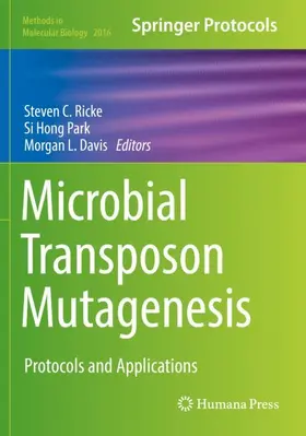 Ricke / Davis / Park |  Microbial Transposon Mutagenesis | Buch |  Sack Fachmedien