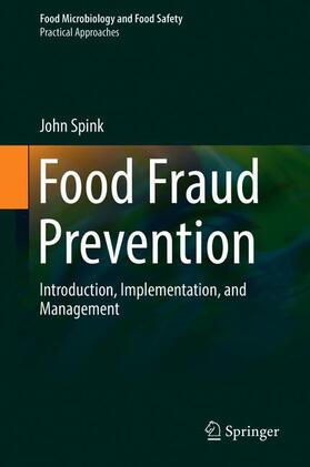 Spink | Food Fraud Prevention | Buch | 978-1-4939-9619-3 | sack.de