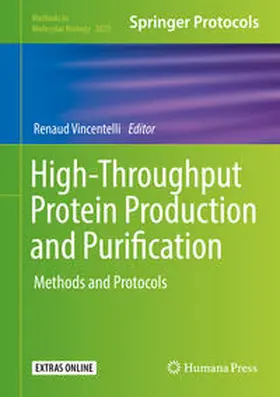 Vincentelli | High-Throughput Protein Production and Purification | E-Book | sack.de