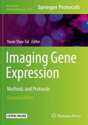 Shav-Tal | Imaging Gene Expression | Buch | 978-1-4939-9676-6 | sack.de