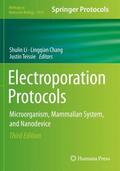 Li / Teissie / Chang |  Electroporation Protocols | Buch |  Sack Fachmedien