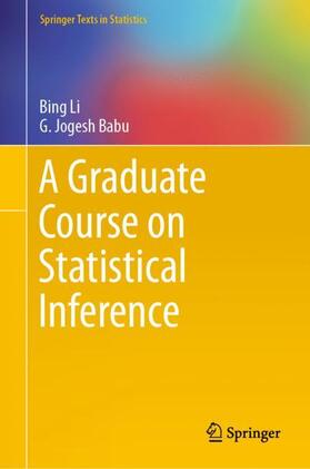 Babu / Li | A Graduate Course on Statistical Inference | Buch | 978-1-4939-9759-6 | sack.de
