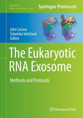 LaCava / Vanácová | The Eukaryotic RNA Exosome | Buch | 978-1-4939-9821-0 | www.sack.de
