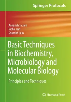 Jain |  Basic Techniques in Biochemistry, Microbiology and Molecular Biology | Buch |  Sack Fachmedien