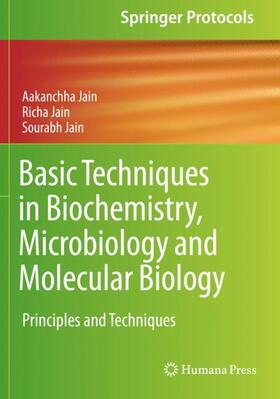 Jain |  Basic Techniques in Biochemistry, Microbiology and Molecular Biology | Buch |  Sack Fachmedien