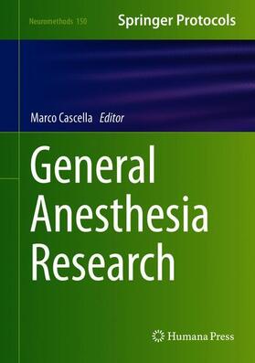 Cascella | General Anesthesia Research | Buch | 978-1-4939-9890-6 | sack.de