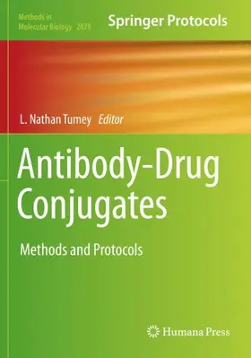 Tumey | Antibody-Drug Conjugates | Buch | 978-1-4939-9931-6 | www.sack.de