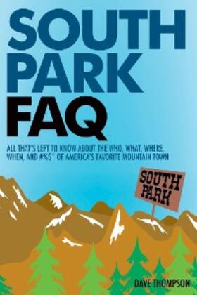 Thompson |  South Park FAQ | eBook | Sack Fachmedien
