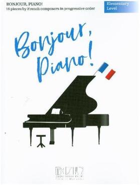 Fox |  Bonjour, Piano! - Elementary Level | Buch |  Sack Fachmedien