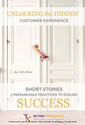 Shaw |  Unlocking the Hidden Customer Experience | eBook | Sack Fachmedien