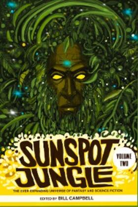 Machado / Buckell / Lord |  Sunspot Jungle, Vol. 2 | eBook | Sack Fachmedien