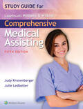 Kronenberger / Ledbetter |  Study Guide for Lippincott Williams & Wilkins' Comprehensive Medical Assisting | Buch |  Sack Fachmedien
