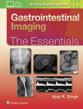 Singh |  Gastrointestinal Imaging: The Essentials (Essentials Series) | Buch |  Sack Fachmedien