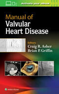 Asher / Griffin |  Asher, C: Manual of Valvular Heart Disease | Buch |  Sack Fachmedien