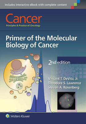 DeVita / DeVita Jr. / Lawrence | Cancer: Principles & Practice of Oncology: Primer of the Molecular Biology of Cancer | Buch | 978-1-4963-1063-7 | sack.de