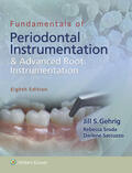 Gehrig / Sroda / Saccuzzo |  Fundamentals of Periodontal Instrumentation and Advanced Root Instrumentation | Buch |  Sack Fachmedien