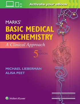 Lieberman / Peet |  Marks' Basic Medical Biochemistry: A Clinical Approach | Buch |  Sack Fachmedien