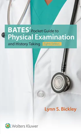 Bickley |  Bates' Pocket Guide to Physical Examination and History Taking | Buch |  Sack Fachmedien