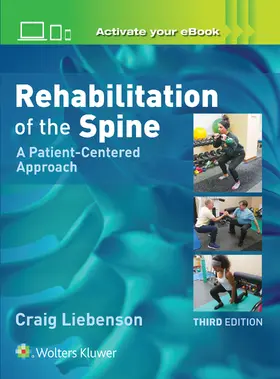 Liebenson |  Rehabilitation of the Spine: A Patient-Centered Approach | Buch |  Sack Fachmedien