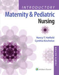 Hatfield / Kincheloe |  Introductory Maternity and Pediatric Nursing | Buch |  Sack Fachmedien