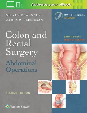 Wexner / Fleshman |  Colon and Rectal Surgery | Buch |  Sack Fachmedien