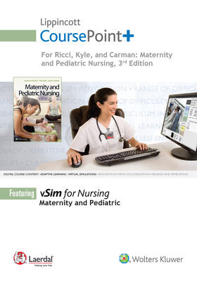 Ricci / Kyle | Lippincott Coursepoint+ for Ricci, Kyle & Carman: Maternity and Pediatric Nursing | Sonstiges | 978-1-4963-5317-7 | sack.de