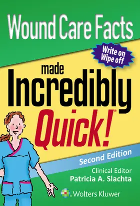LWW |  Wound Care Facts Made Incredibly Quick | Buch |  Sack Fachmedien