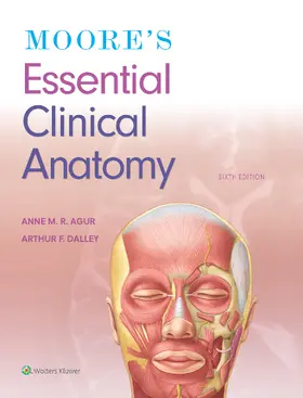Agur / Dalley II | Moore's Essential Clinical Anatomy | Buch | 978-1-4963-6965-9 | www.sack.de