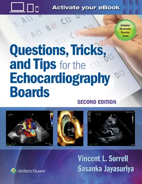 Sorrell / Jayasuriya |  Questions, Tricks, and Tips for the Echocardiography Boards | Buch |  Sack Fachmedien
