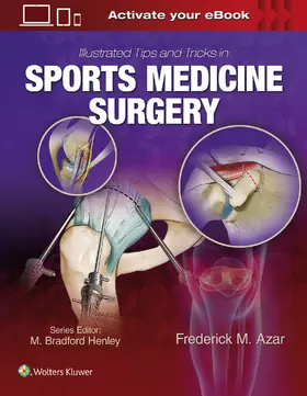 Azar | Illustrated Tips and Tricks in Sports Medicine Surgery | Buch | 978-1-4963-7541-4 | sack.de