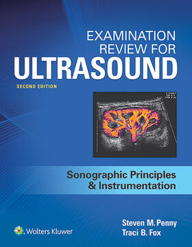 Penny / Fox |  Examination Review for Ultrasound: SPI | Buch |  Sack Fachmedien