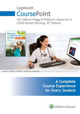 Silbert-Flagg / Pillitteri | Lippincott Coursepoint for Silbert-Flagg and Pillitteri: Maternal and Child Health Nursing | Buch | 978-1-4963-7784-5 | sack.de