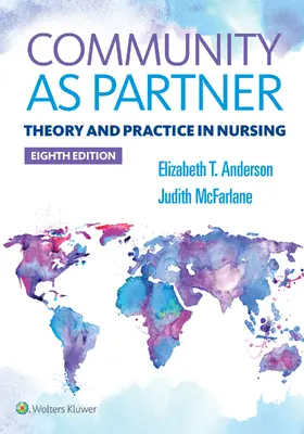 Anderson / MacFarlane | Community as Partner: Theory and Practice in Nursing | Buch | 978-1-4963-8524-6 | www.sack.de