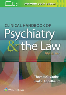 Gutheil / Appelbaum |  Gutheil, T: Clinical Handbook of Psychiatry and the Law | Buch |  Sack Fachmedien