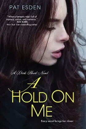 Esden |  A Hold on Me | eBook | Sack Fachmedien