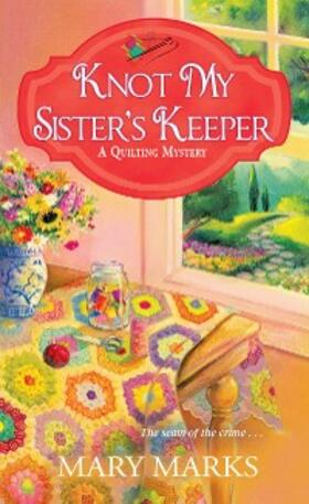 Marks |  Knot My Sister's Keeper | eBook | Sack Fachmedien
